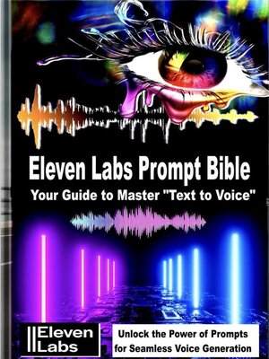 cover image of The ElevenLabs Prompt Bible
